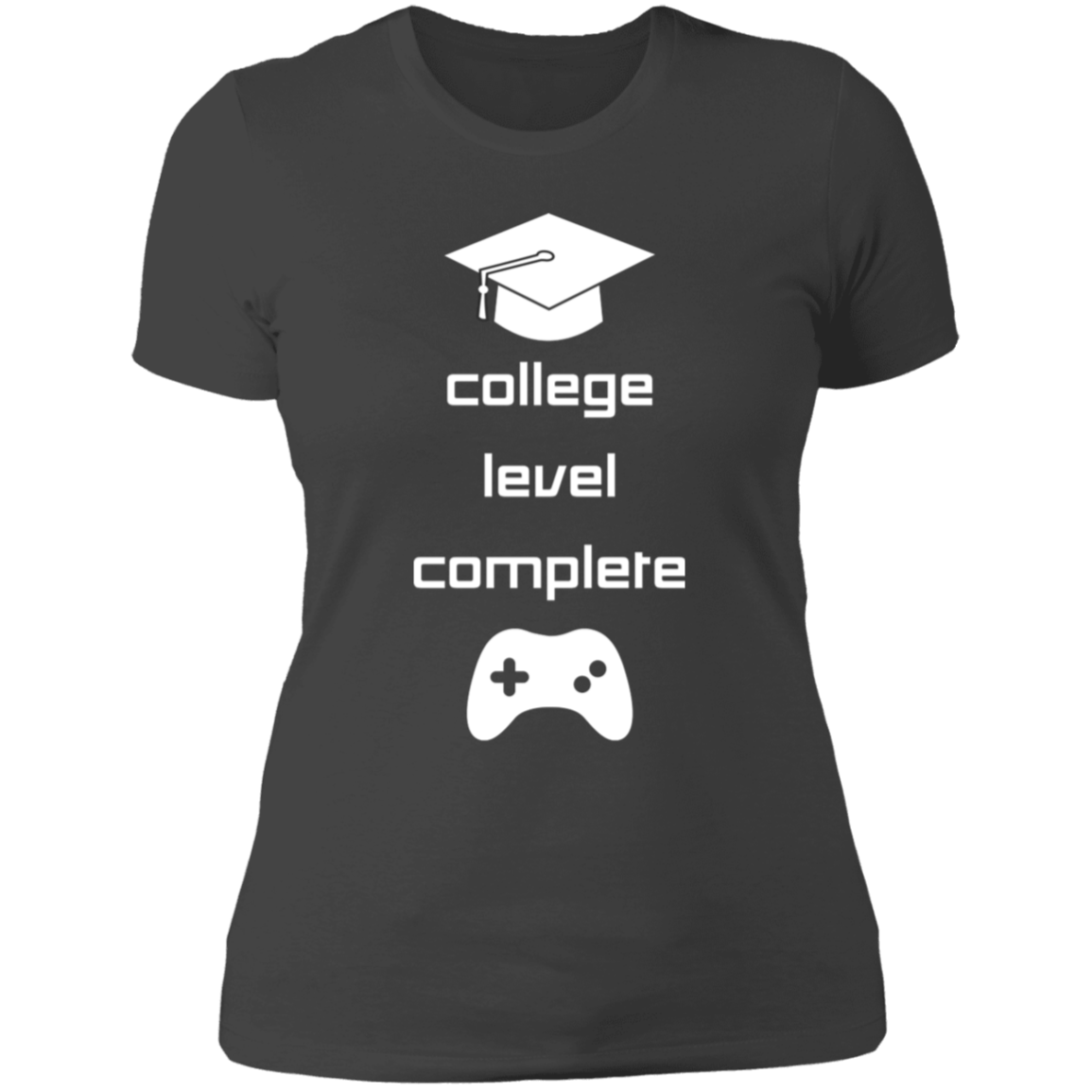 College Level Graduation Women's T-shirt