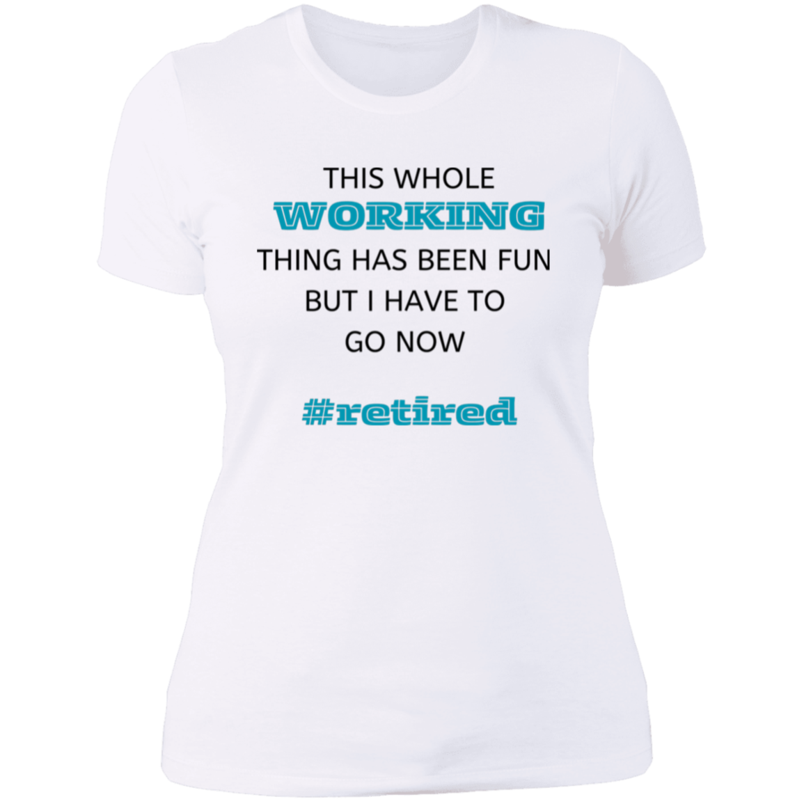 Retired Ladies' T-Shirt
