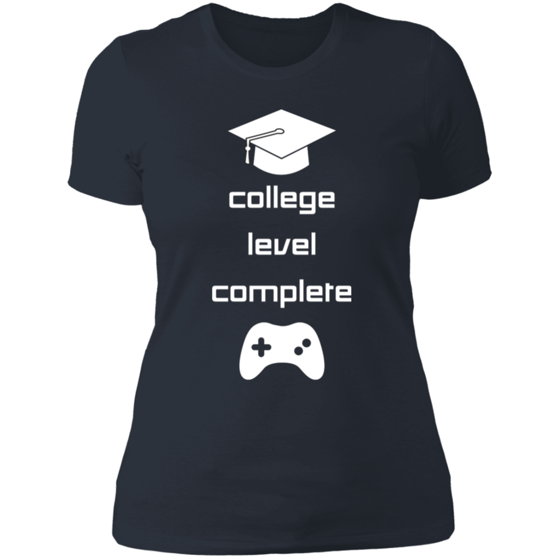 College Level Graduation Women's T-shirt