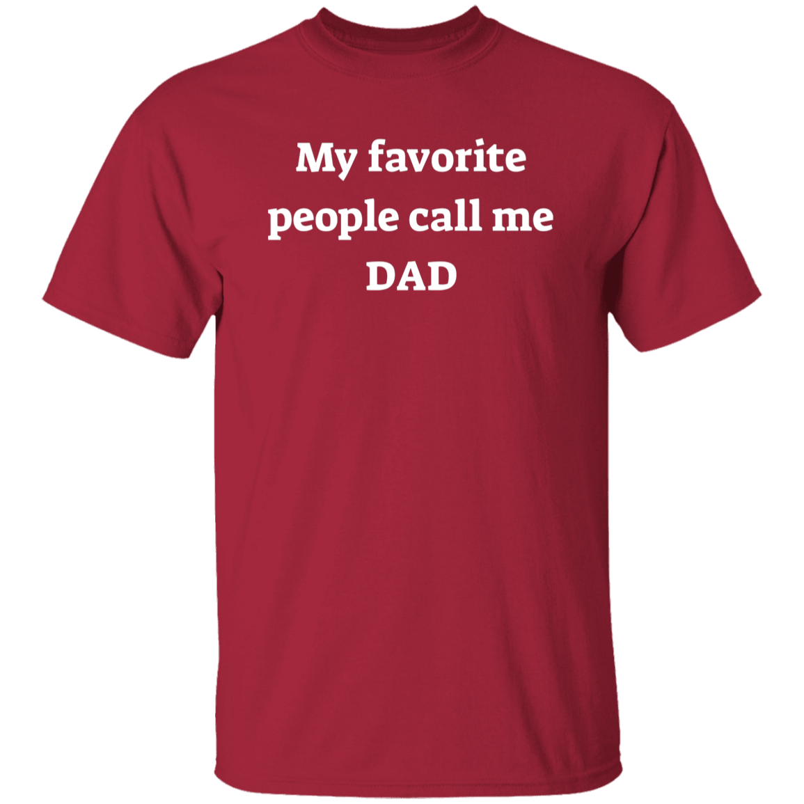 My Favorite People Dad T-shirt