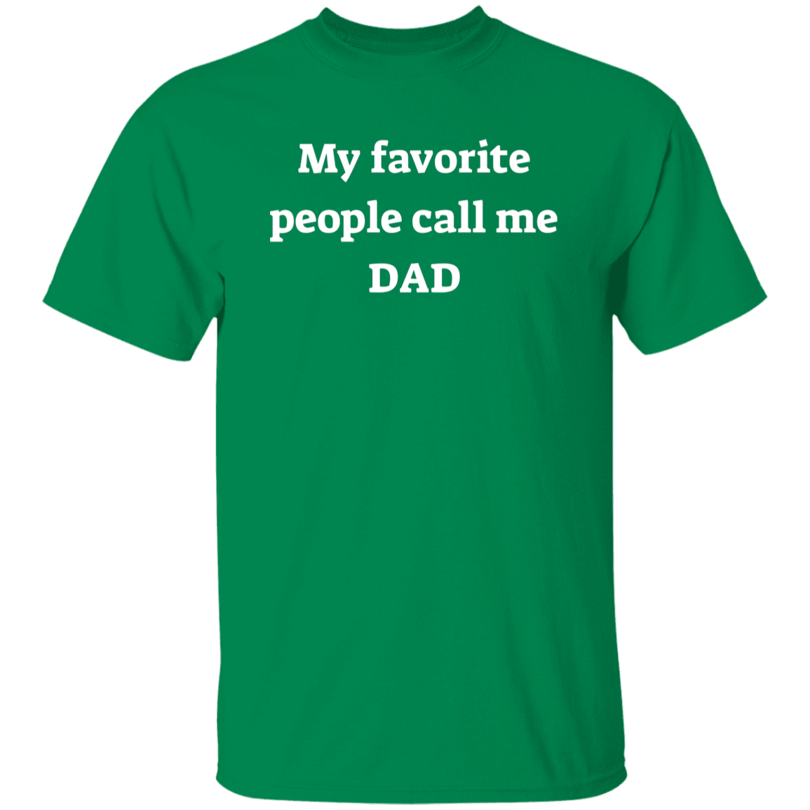 My Favorite People Dad T-shirt