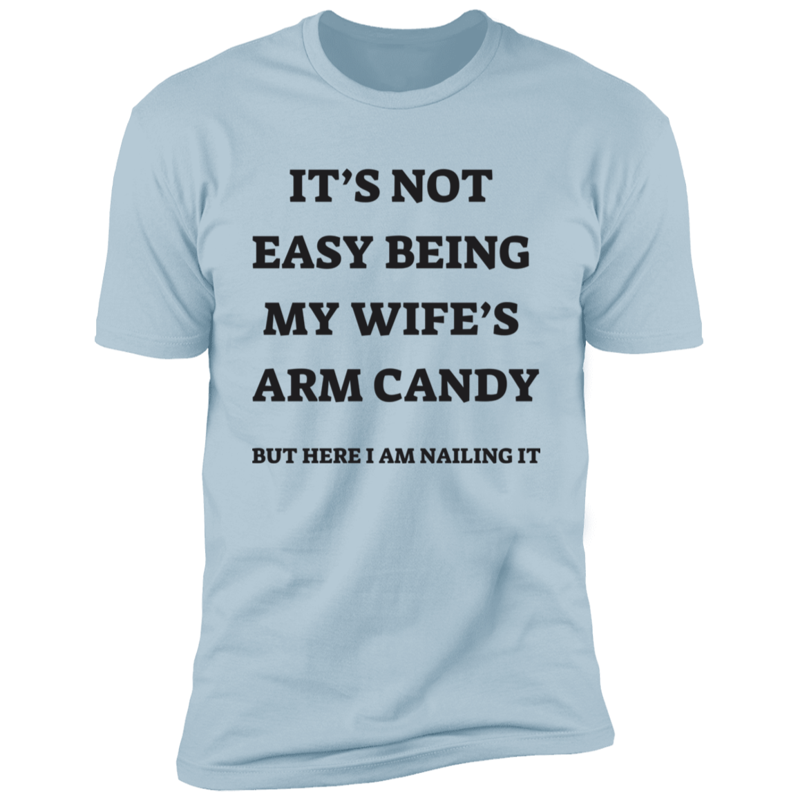 Arm Candy T-shirt
