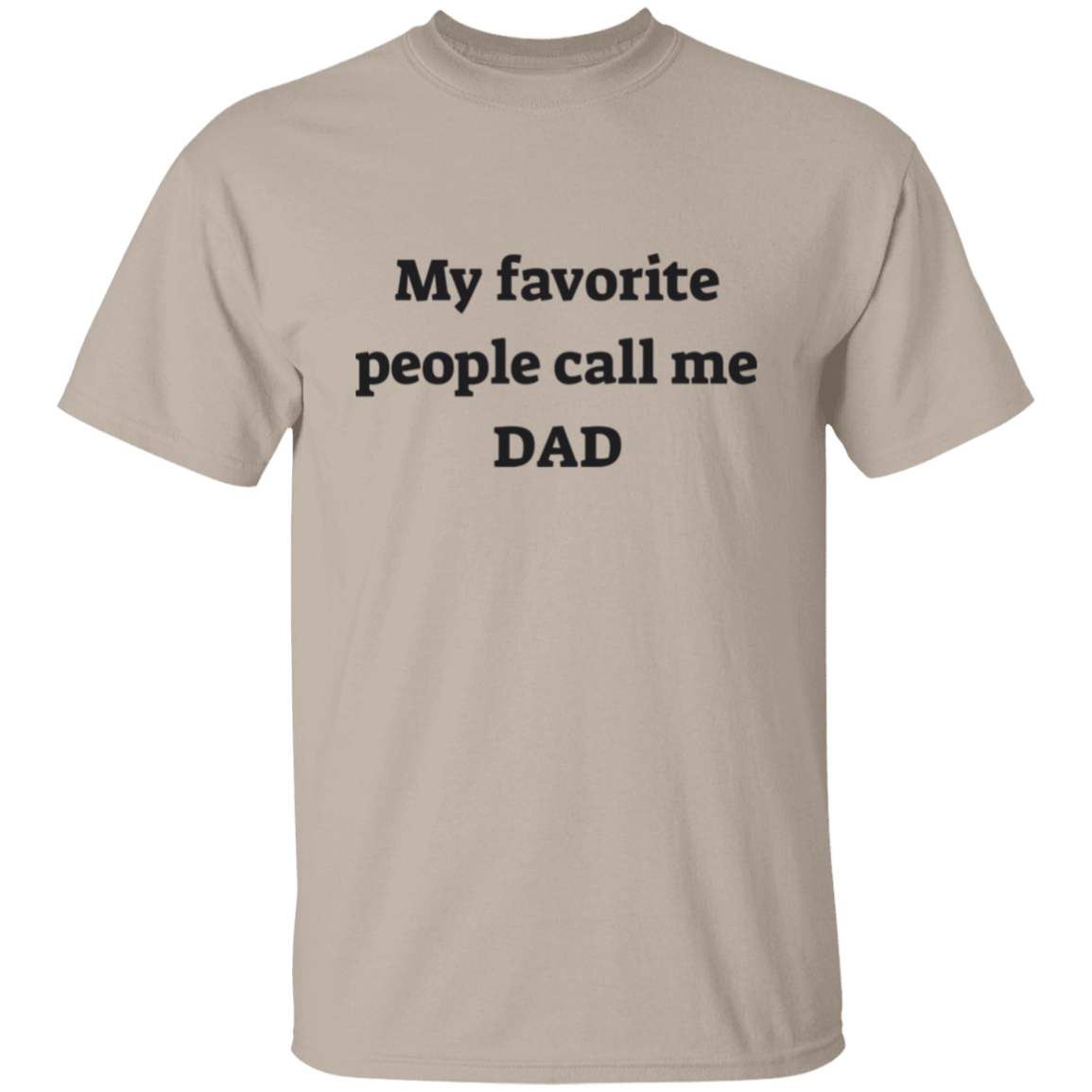 My Favorite People Dad T-shirt