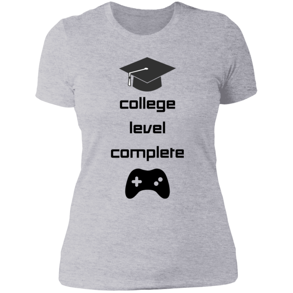 College Level Graduation Women's T-shirt